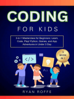 Coding for Kids: 3-in-1 Masterclass for Beginners: Learn, Code, Play! Python, Games, and App Adventures in Under 3 Day