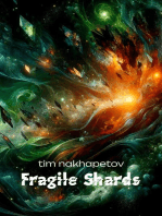 Fragile Shards: Fragile Shards