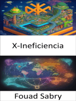 X-Ineficiencia: Descubriendo los secretos de la ineficiencia X, su guía para una economía más eficiente