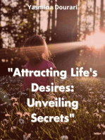 "Attracting Life's Desires: Unveiling Secrets"