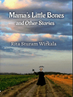 Mama's Little Bones and Other Stories