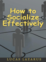How to Socialize Effectively