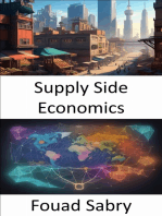 Supply Side Economics: Unlocking Prosperity, a Comprehensive Guide to Supply Side Economics
