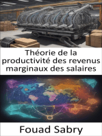 Théorie de la productivité des revenus marginaux des salaires: Libérer la prospérité, un guide complet de la théorie des salaires sur la productivité des revenus marginaux