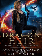 Dragon Heir: Thea Grove Vampire Hunter, #1