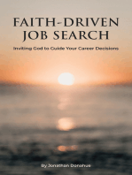 FAITH-DRIVEN JOB SEARCH: Inviting God to Guide Your Career Decisions