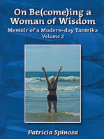 On Be(come)ing a Woman of Wisdom: Memoir of a Modern-day Tantrika - Volume 2