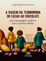A Viagem da Teobromina do Cacau ao Chocolate: uma abordagem química para o Ensino Médio