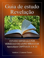 Guia de Estudo: Revelação: Estudo versículo por versículo do livro bíblico de Apocalipse, capítulos 1 a 22