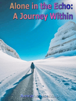 Alone in the Echo: A Journey Within