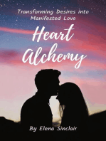 Heart Alchemy: Transforming Desires into Manifested Love