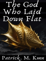 The God Who Laid Down Flat