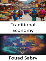Traditional Economy: Traditional Economy, Nurturing Sustainability and Cultural Resilience for a Modern World