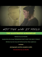 Not the Way It Feels - The Illustrated Screenplay: The Lee Neville Entertainment Screenplay Series, #1