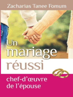 Un Mariage Reussi: Le Chef D’oeuvre de L’epouse: Dieu, le Sexe et Toi, #6