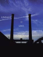 Lindale, Lint and Leather 1825-2001: Lindale, GeorgiaaEUR"The Rise and Fall of a Southern Cotton Mill