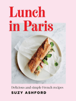 Lunch in Paris: Delicious and simple French recipes