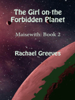 The Girl on the Forbidden Planet: Maisewith, Book 2