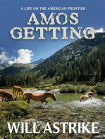 Amos Getting - A Life on the American Frontier