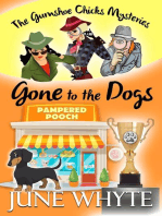 Gone to the Dogs: The Gumshoe Chicks Mysteries, #1