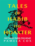 Tales of Habib the Hoaxter: Sometimes Hoaxed, Always Good for a Laugh