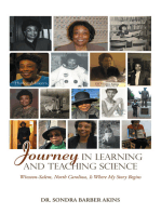Journey in Learning and Teaching Science: Winston-Salem, North Carolina, Is Where My Story Begins