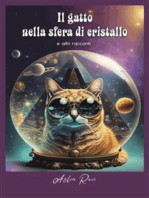 Il gatto nella sfera di cristallo e altri racconti