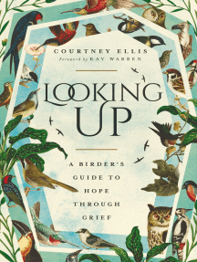 Looking Up: A Birder's Guide to Hope Through Grief
