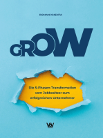 GROW: Die 5-Phasen-Transformation vom Jobbesitzer zum erfolgreichen Unternehmer