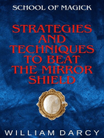Strategies and Techniques to Beat the Mirror Shield: School of Magick, #7