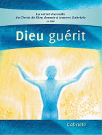 Dieu guérit: La vérité éternelle du Christ de Dieu donnée à travers Gabriele en 1986