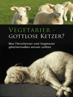 Vegetarier - gottlose Ketzer?