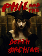 Phil and the Death Machine: Marshal College, #1
