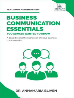 Business Communication Essentials You Always Wanted To Know: Self Learning Management