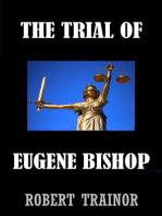 The Trial of Eugene Bishop