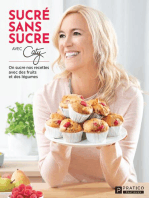 Sucré sans sucre: On sucre nos recettes avec des fruits et des légumes