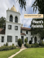 Hearst’s Hacienda - Army Garrison Fort Hunter-Ligget: 2023 HWY 1 eBook Adventure Guidebooks, #6