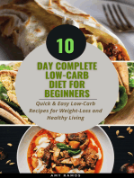 10-Day Complete Low-Carb Diet for Beginner: Quick &amp; Easy Low-Carb Recipes for Weight-Loss and Healthy Living