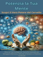 Potenzia la Tua Mente: Scopri il Vero Potere del Cervello