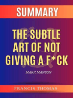 Summary of the Subtle Art of Not Giving a F*ck by Mark Manson