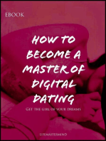 How to Become a Master of Digital Dating