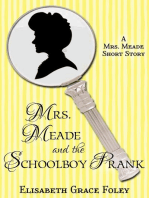 Mrs. Meade and the Schoolboy Prank: A Short Story