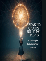 Breaking Chains, Building Habits: Breaking Chains, Building Habits