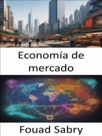 Economía de mercado: Dominar la economía de mercado y revelar el plan de prosperidad