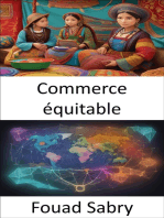 Commerce équitable: Favoriser le changement, votre guide du commerce éthique et du commerce équitable