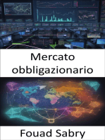 Mercato obbligazionario: Padroneggiare le obbligazioni: il tuo percorso verso la sicurezza finanziaria e la creazione di ricchezza