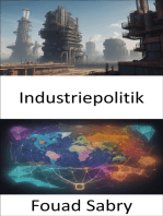 Industriepolitik: Industriepolitik, Strategien für Wohlstand und Innovation meistern