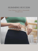 Slimming Success: Your Ultimate Guide to Sustainable Weight Loss"