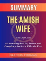 Summary of The Amish Wife by Gregg Olsen:Unraveling the Lies, Secrets, and Conspiracy that Let a Killer Go Free: A Comprehensive Summary