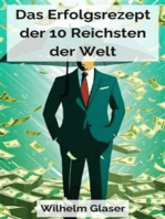 Das Erfolgsrezept der 10 Reichsten der Welt